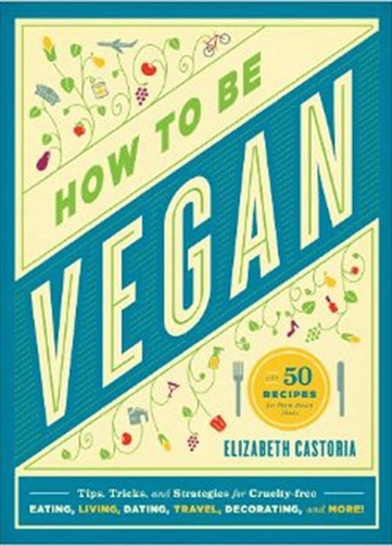 How To Be Vegan Book
