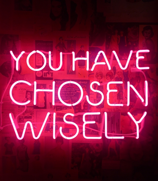 you have chosen wisely